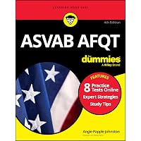 2024/2025 ASVAB For Dummies: Book + 7 Practice Tests + Flashcards